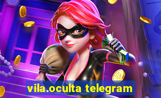 vila.oculta telegram